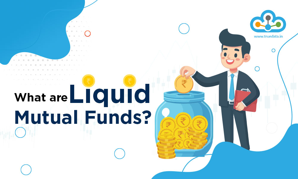 Liquid Mutual Funds